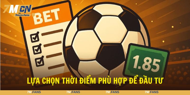 Lựa chọn thời điểm đầu tư phù hợp giúp chiến thắng nhanh